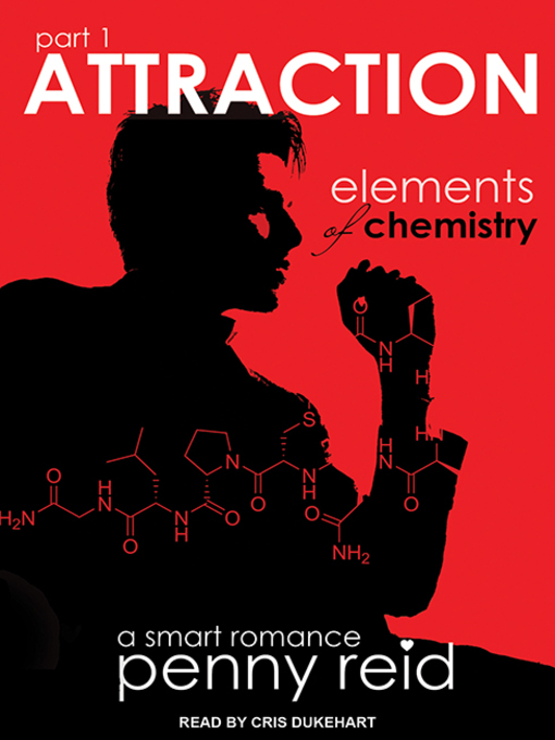 Title details for Attraction--Elements of Chemistry by Penny Reid - Available